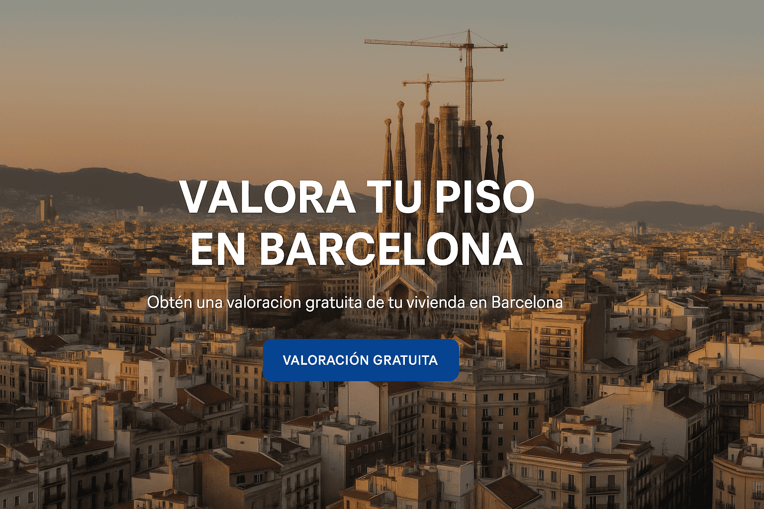 Valora tu piso en Barcelona